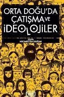 Orta Doguda Catisma ve Ideolojiler - Dogan, Necmettin