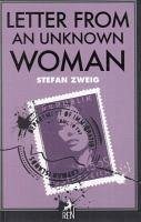 Letter From An Unknown Woman - Zweig, Stefan