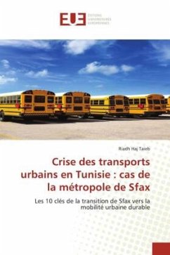 Crise des transports urbains en Tunisie : cas de la métropole de Sfax - Haj Taieb, Riadh