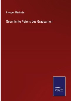 Geschichte Peter's des Grausamen - Mérimée, Prosper