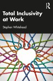 Total Inclusivity at Work (eBook, PDF)
