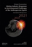 Green Scenarios: Mining Industry Responses to Environmental Challenges of the Anthropocene Epoch (eBook, ePUB)