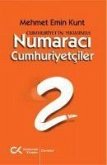 Cumhuriyetin Yikiminda Numaraci Cumhuriyetciler