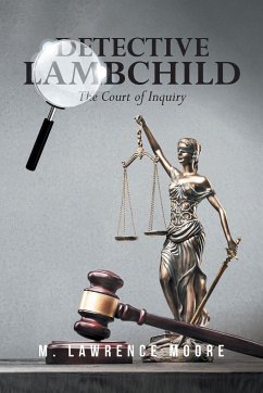 Detective Lambchild - M. Lawrence Moore