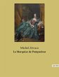 La Marquise de Pompadour - Bild 1
