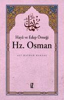 Haya ve Edep Örnegi Hz.Osman - Haydar Haksal, Ali