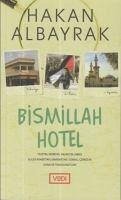 Bismillah Hotel - Albayrak, Hakan