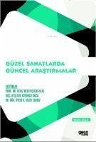 Güzel Sanatlar Güncel Arastirmalar - Koyuncu Okca, Aysegül