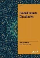 Islami Finansta Din Alimleri - Daud Bakar, Mohd