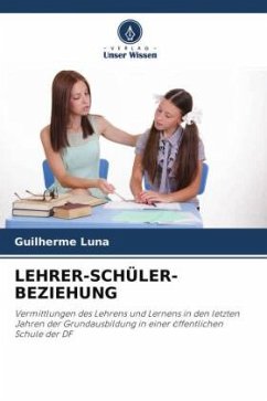 LEHRER-SCHÜLER-BEZIEHUNG - Luna, Guilherme