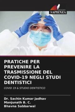 Cover PRATICHE PER PREVENIRE LA TRASMISSIONE DEL COVID-19 NEGLI STUDI DENTISTICI