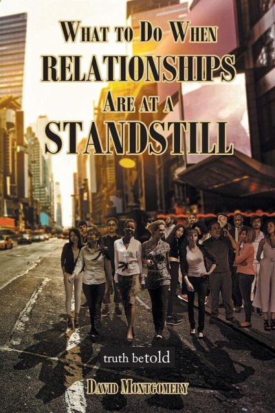 What To Do When Relationships Are At A Standstill What To Do When Relationships Are At A Standstill
