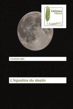 L'injustice du destin - ABID, YOUNESS