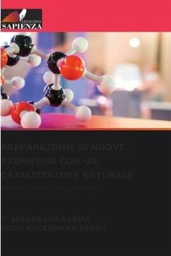 PREPARAZIONE DI NUOVE AZOMETINE CON UN CATALIZZATORE NATURALE - SARMA, T. SREENADHA;REDDY, GOSU NAGESWARA