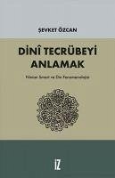 Dini Tecrübeyi Anlamak - Özcan, Sevket