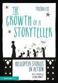 The Growth of a Storyteller (eBook, ePUB)