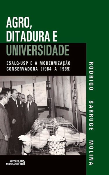 Agro, ditadura e universidade (eBook, ePUB) Agro, ditadura e universidade (eBook, ePUB)