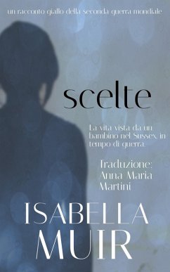 Cover Scelte (Un racconto delle serie Crimine nel Sussex, #3) (eBook, ePUB)
