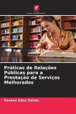 Práticas de Relações Públicas para a Prestação de Serviços Melhorados