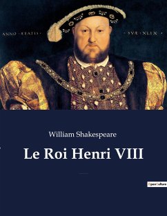 Le Roi Henri VIII - Shakespeare, William