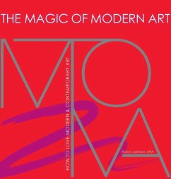 The Magic of Modern Art-How to Love Modern & Contemporary Art - Jamison, Robyn