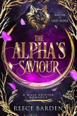 The Alpha's Saviour (Shifters of Grey Ridge, #1) (eBook, ePUB)