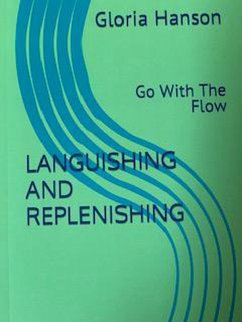 Languishing and Replenishing (eBook, ePUB) - Hanson, Gloria