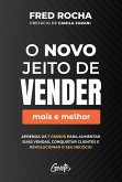 O novo jeito de vender (mais e melhor) (eBook, ePUB)