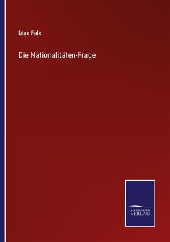 Die Nationalitäten-Frage - Falk, Max