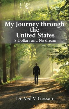 My Journey through the United States - Gossain, Ved V
