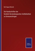 Die Handschriften der fürstlich-fürstenbergischen Hofbibliothek zu Donaueschingen