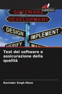 Test del software e assicurazione della qualità - Mann, Ravinder Singh