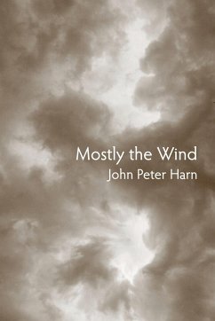 Mostly the Wind - Harn, John Peter