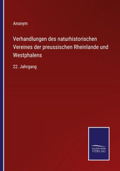 Verhandlungen des naturhistorischen Vereines der preussischen Rheinlande und Westphalens - Anonym