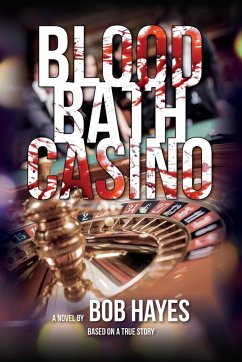 Blood Bath Casino - Hayes, Bob