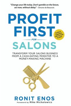 Profit First for Salons (eBook, ePUB) - Enos, Ronit