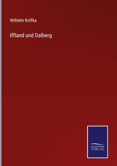 Iffland und Dalberg - Koffka, Wilhelm