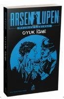 Arsen Lupen Oyuk Igne - Leblanc, Maurice