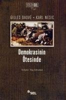 Demokrasinin Ötesinde - Dauve, Gilles; Nesic, Karl; Dauve, Gilles; Nesic, Karl