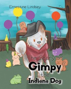 The Story of Gimpy the Indiana Dog - Lindsey, Ernestine