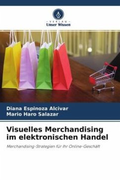 Visuelles Merchandising im elektronischen Handel - Espinoza Alcívar, Diana;Haro Salazar, Mario