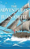 The Adventures of Juan Ortiz