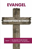 Evangel: Redemption in Christ