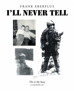 I'll Never Tell (eBook, ePUB) - Eberflus, Frank