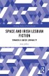Space and Irish Lesbian Fiction (eBook,... - Bild 1