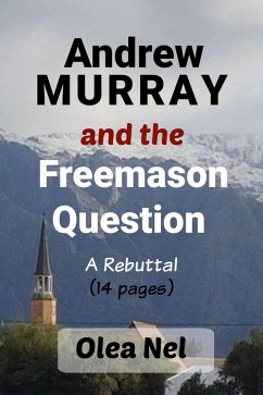 Cover Andrew Murray and the Freemason Question: A Rebuttal (eBook, ePUB)