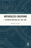 Motherless Creations (eBook, PDF)
