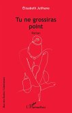 Tu ne grossiras point