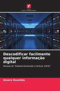 Descodificar facilmente qualquer informação digital - Doumbia, Amara