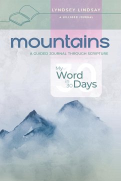 Mountains - My Word in 30 Days - Lindsay, Lyndsey